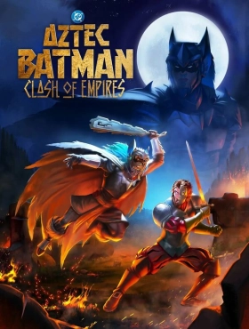 Бэтмен-ацтек: Столкновение империй