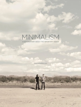 Минимализм. Документальный фильм о важных вещах